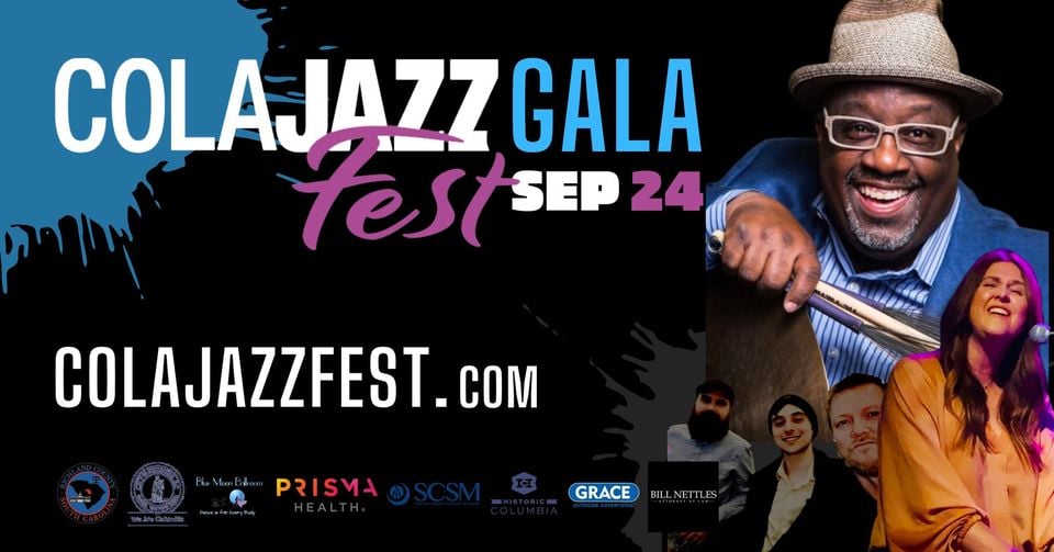 Colajazz fest gala Sept 24 colajazzfest.com logos for richland county sc city of columbia sc bluemoon ballroom prisma health sc state museum historic Columbia grace outdoor advertising bill nettles attorney at law