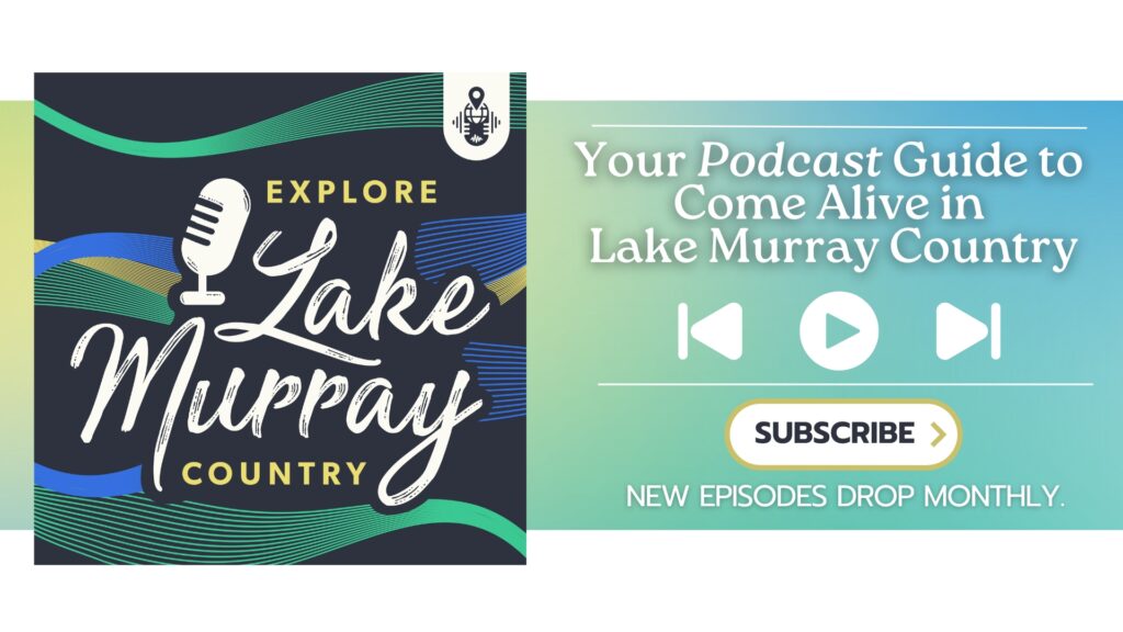 Explore Lake Murray Country Podcast: Your guide to come alive in the jewel of south carolina. Subscribe today and never miss an episode!